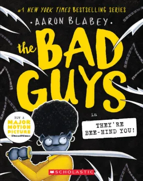 The Bad Guys #14: The Bad Guys in They're Bee-Hind You!