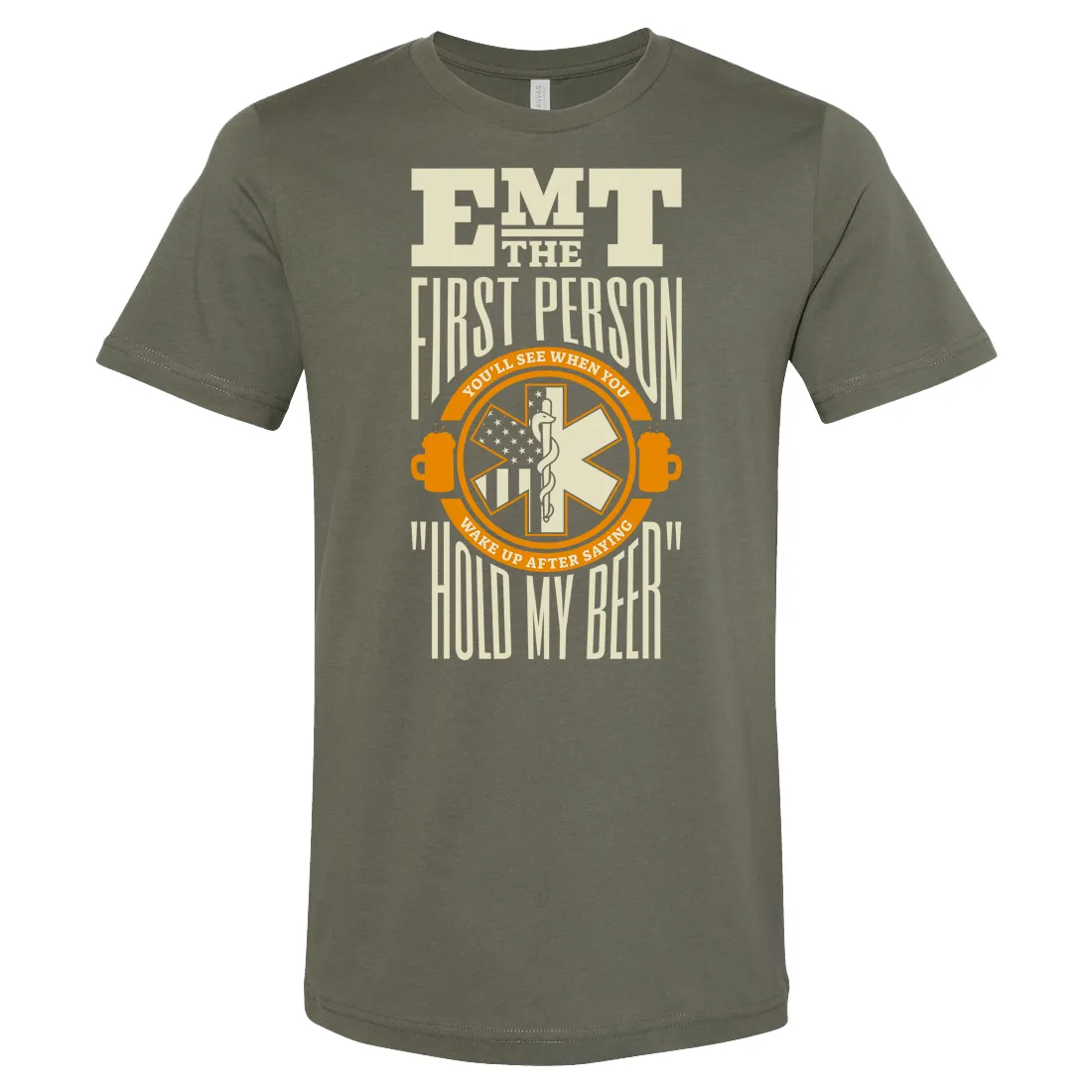 Hold My Beer EMT T-shirt